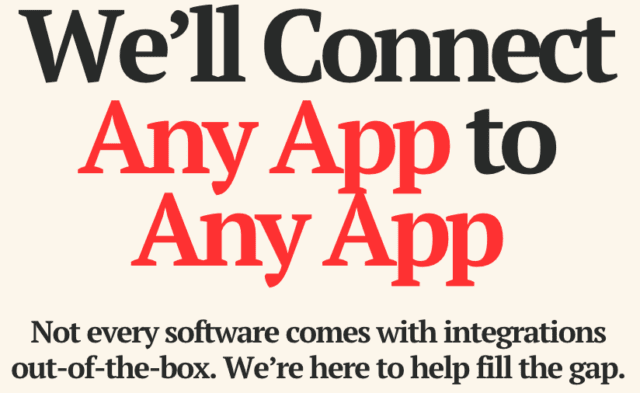 We'll Connect Any App to Any App